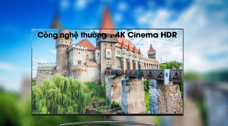 Công nghệ màn hình 4K Cinema HDR truyền tải trọn vẹn ý tưởng