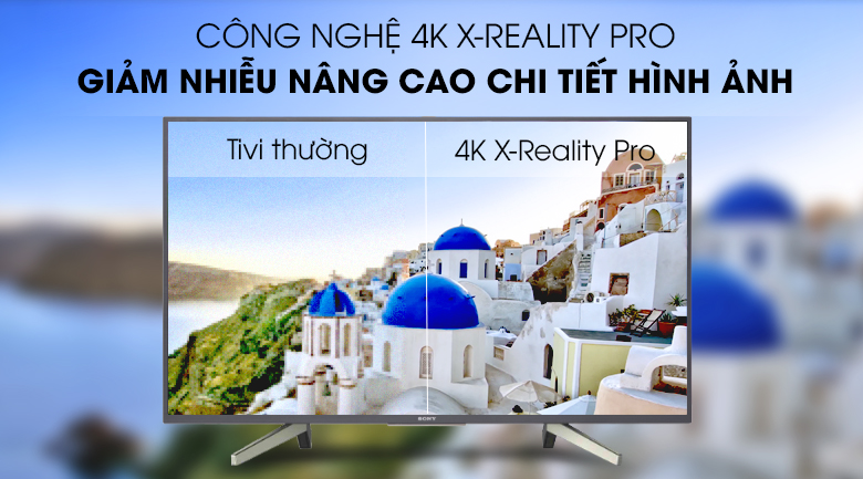 Công nghệ 4K X-Reality PRO - Android Tivi Sony 49 inch KDL-49W800G Mẫu 2019