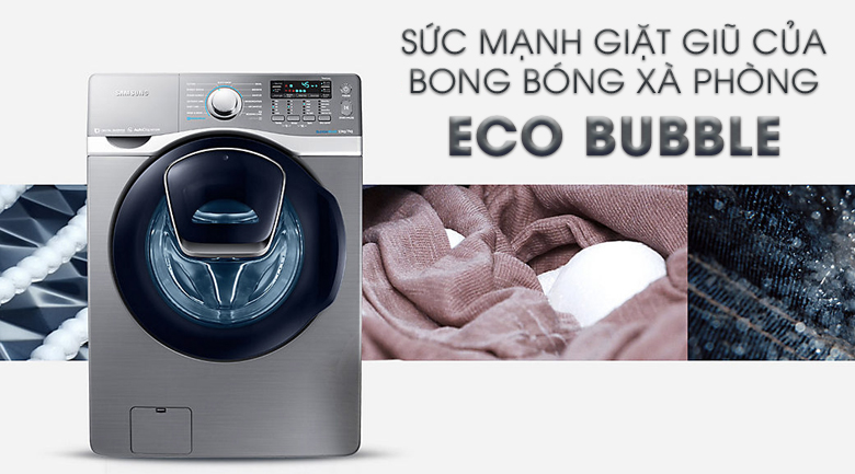 Công nghệ giặt Eco Bubble - Máy giặt Samsung Add Wash Inverter 17 kg WD17J7825KP/SV